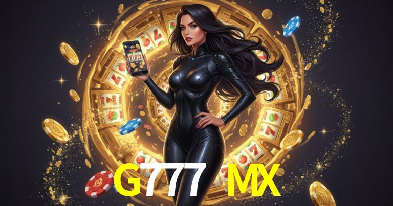 G777 MX Juegos Confiables